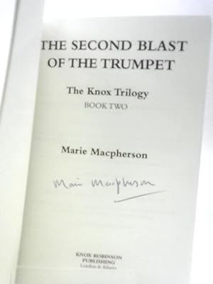 Seller image for The Second Blast of the Trumpet: Volume 2 (The Knox Trilogy) for sale by World of Rare Books