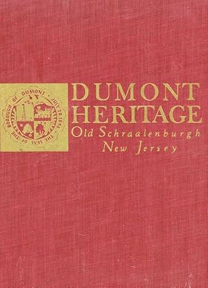 Immagine del venditore per Dumont Heritage: Old Schraalenburgh, New Jersey, venduto da Birkitt's Books