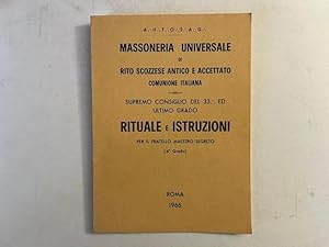 Rituale e istruzioni per il Fratello Maestro Segreto (4o Grado)