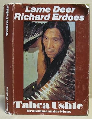 Imagen del vendedor de Tahca Ushte. Medizinmann der Sioux. a la venta por Nicoline Thieme