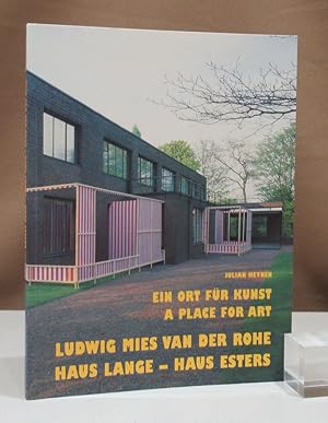 Bild des Verkufers fr Ein Ort fr Kunst - A place for art. Ludwig Mies van der Rohe. Haus Lange - Haus Esters. Krefelder Kunstmuseen. zum Verkauf von Dieter Eckert