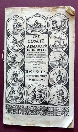 The Comic Almanack for 1847; containing a Great Number of Laughable Incidents, together with Whim...