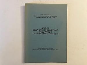 Statuto della Gran Loggia d'Italia degli antichi Liberi Accettati Massoni