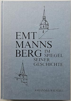 Emtmannsberg im Spiegel seiner Geschichte. Eine oberfränkische Gemeinde.