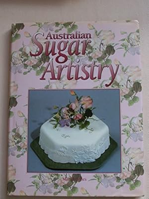 Bild des Verkufers fr Australian Sugar Artistry (The Creative Cakes Series) zum Verkauf von WeBuyBooks