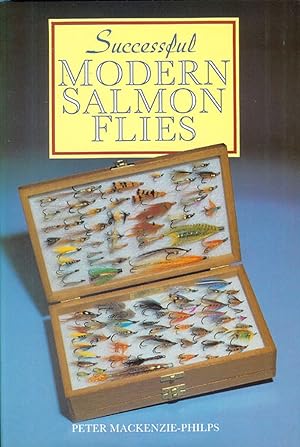 Seller image for SUCCESSFUL MODERN SALMON FLIES. By Peter Mackenzie-Philps. for sale by Coch-y-Bonddu Books Ltd