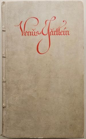 Venus-Gärtlein. Oder: Viel Schöne außerlesene Weltliche Lieder.