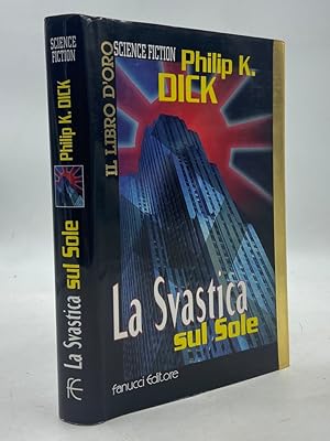 Seller image for La svastica sul Sole. for sale by Libreria antiquaria Dedalo M. Bosio