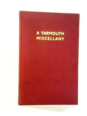 Imagen del vendedor de A Yarmouth Miscellany a la venta por World of Rare Books