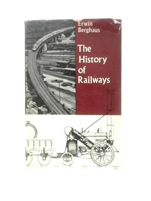 Imagen del vendedor de The History of Railways a la venta por World of Rare Books