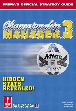 Immagine del venditore per Championship Manager 3: Official Strategy Guide venduto da WeBuyBooks