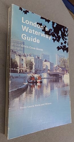 Seller image for London's Waterway Guide, a Complete Guide to the Rivers and Canals of Greater London for sale by Baggins Book Bazaar Ltd