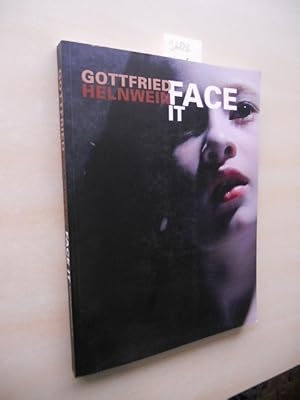 Gottfried Helnwein. Face it.