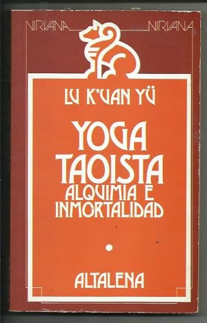 Imagen del vendedor de YOGA TAOISTA Alquimia e Inmortalidad a la venta por Librera El Pez Volador