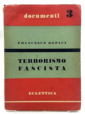 Immagine del venditore per TERRORISMO FASCISTA. La strage di Torino del 1922. venduto da Libreria antiquaria Dedalo M. Bosio