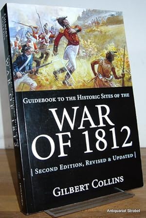 Bild des Verkufers fr Guidebook to the historic sites of the War of 1812. (Second edition, revised and updated). zum Verkauf von Antiquariat Christian Strobel (VDA/ILAB)
