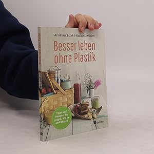 Seller image for Besser leben ohne Plastik for sale by Bookbot