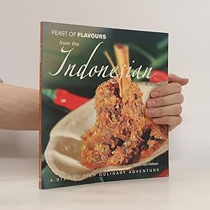 Bild des Verkufers fr Feast of Flavours from the Indonesian Kitchen zum Verkauf von Bookbot