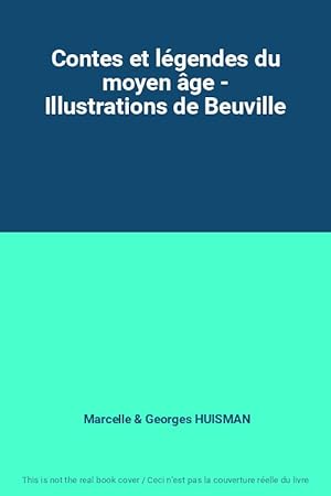 Seller image for Contes et lgendes du moyen ge - Illustrations de Beuville for sale by Ammareal