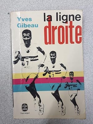 Seller image for La ligne droite for sale by Dmons et Merveilles