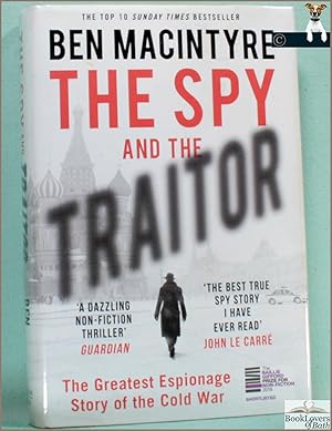 Bild des Verkufers fr The Spy and the Traitor: The Greatest Espionage Story of the Cold War zum Verkauf von BookLovers of Bath