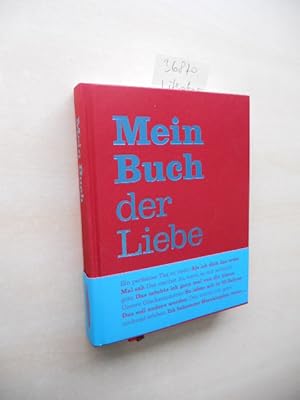 Bild des Verkufers fr Mein Buch der Liebe. zum Verkauf von Klaus Ennsthaler - Mister Book