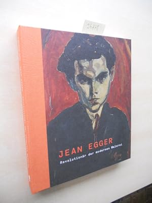 Imagen del vendedor de Jean Egger. Revolutionr der modernen Malerei. a la venta por Klaus Ennsthaler - Mister Book