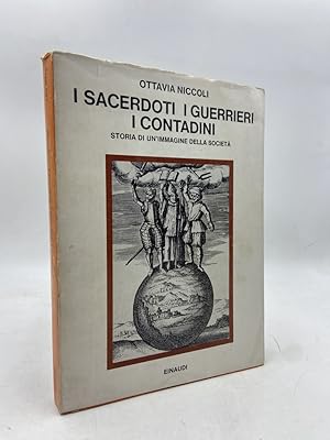 Immagine del venditore per I SACERDOTI, I GUERRIERI, I CONTADINI. Storia di un?immagine della societ. venduto da Libreria antiquaria Dedalo M. Bosio