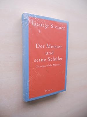 Der Meister und seine Schüler. (Lessons of the Masters).