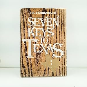 Seller image for Seven Keys to Texas for sale by Cat On The Shelf