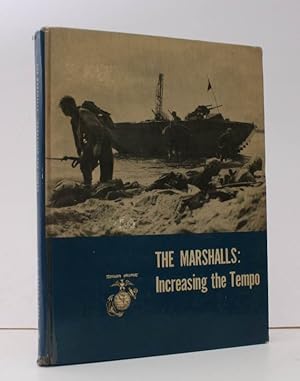Seller image for The Marshalls: Increasing the Tempo. [Foreword by Lemuel C. Shepherd]. THE ORIGINAL EDITION for sale by Island Books