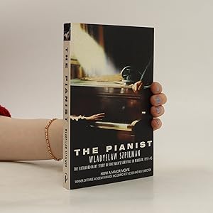 Imagen del vendedor de The pianist : the extraordinary story of one man's survival in Warsaw, 1939-1945 a la venta por Bookbot