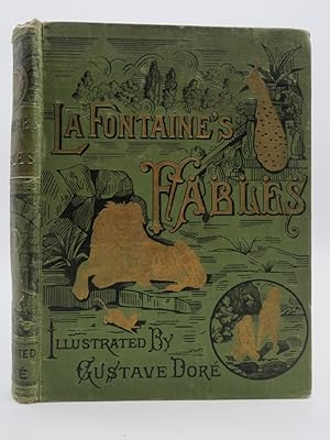 Image du vendeur pour THE FABLES OF JEAN DE LA FONTAINE. ILLUSTRATED BY GUSTAVE DORE. TRANSLATED INTO ENGLISH VERSE FROM FRENCH BY WALTER THORNBURY mis en vente par Sage Rare & Collectible Books, IOBA