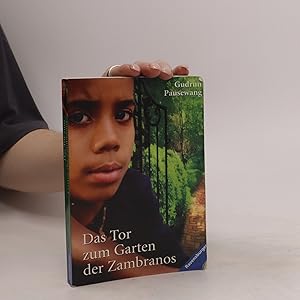 Bild des Verkufers fr Das Tor zum Garten der Zambranos zum Verkauf von Bookbot