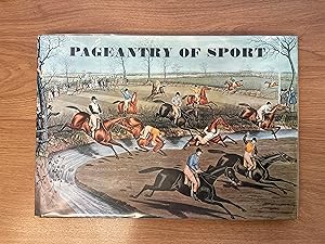 Seller image for PAGEANTRY OF SPORT From the Age of Chivalry to the Age of Victoria for sale by Old Hall Bookshop, ABA ILAB PBFA BA