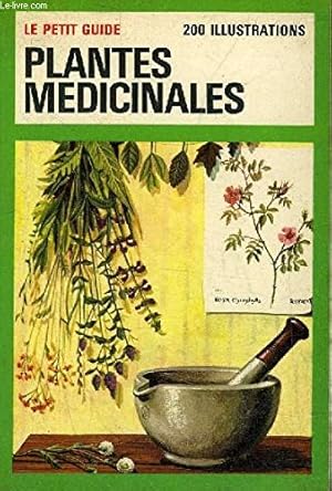 Image du vendeur pour PLANTES MEDICINALES - UN PETIT GUIDE DE LA SERIE HISTOIRE NATURELLE. mis en vente par Ammareal