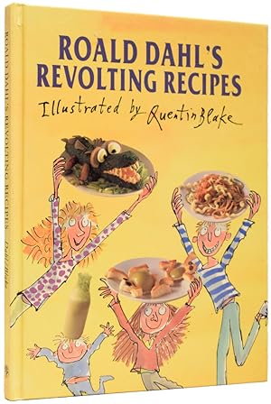 Bild des Verkufers fr Roald Dahl's Revolting Recipes zum Verkauf von Adrian Harrington Ltd, PBFA, ABA, ILAB