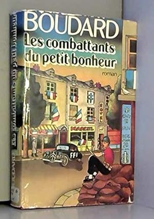 Bild des Verkufers fr Les combattants du petit bonheur zum Verkauf von Ammareal