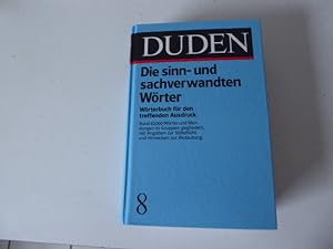 Seller image for Duden Band 8 - Die sinn- und sachverwandten Wrter. Wrterbuch fr den treffenden Ausdruck. Hardcover for sale by Deichkieker Bcherkiste