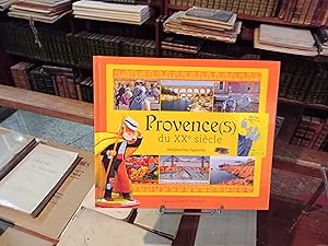 Imagen del vendedor de Provence(s) du XXe sicle a la venta por Librairie FAUGUET