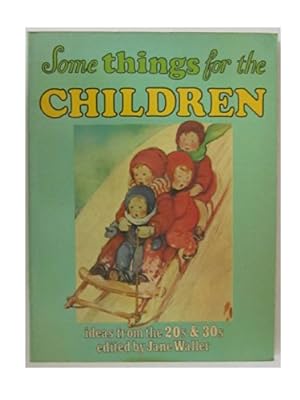 Image du vendeur pour Some Things for the Children mis en vente par WeBuyBooks