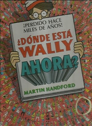 Bild des Verkufers fr Perdido hace miles de aos ! Donde esta Wally ahora? zum Verkauf von TU LIBRO DE OCASION