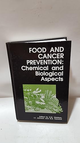 Bild des Verkufers fr Food And Cancer Prevention: Chemical And Biological Aspects (Special Publications No. 123) zum Verkauf von Cambridge Rare Books