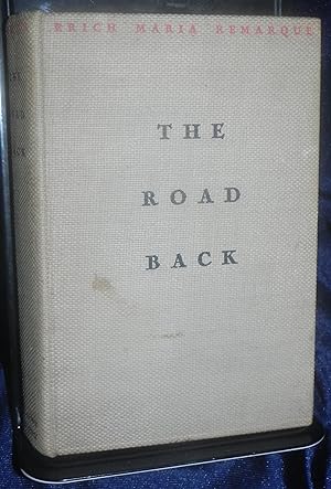 Imagen del vendedor de The Road Back Erich Maria Remarque 1931 1st Edition a la venta por The Lion's End, Antiquarian Books