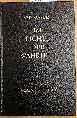 Bild des Verkufers fr Im Lichte der Wahrheit. Gralsbotschaft zum Verkauf von Hartmut Diekmann