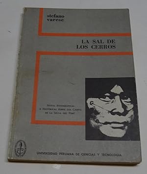 Seller image for LA SAL DE LOS CERROS. NOTAS ETNOGRAFICAS E HISTORICAS SOBRE LOS CAMPA DE LA SELVA DEL PERU. for sale by Librera J. Cintas