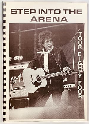 Step Into The Arena: Tour Eighty Four Bob Dylan In Europe