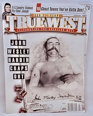 Imagen del vendedor de True West Magazine: Celebrating the American West (Volume 51, Issue 7) a la venta por Zach the Ripper Books