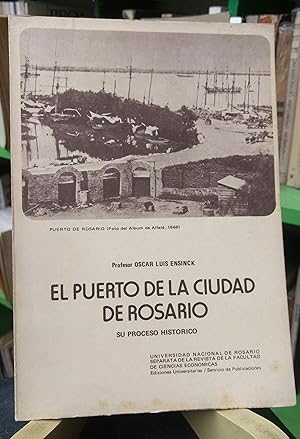 El puerto de la ciudad de Rosario: su proceso histórico