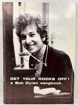 Get Your Rocks Off! A Bob Dylan Songbook